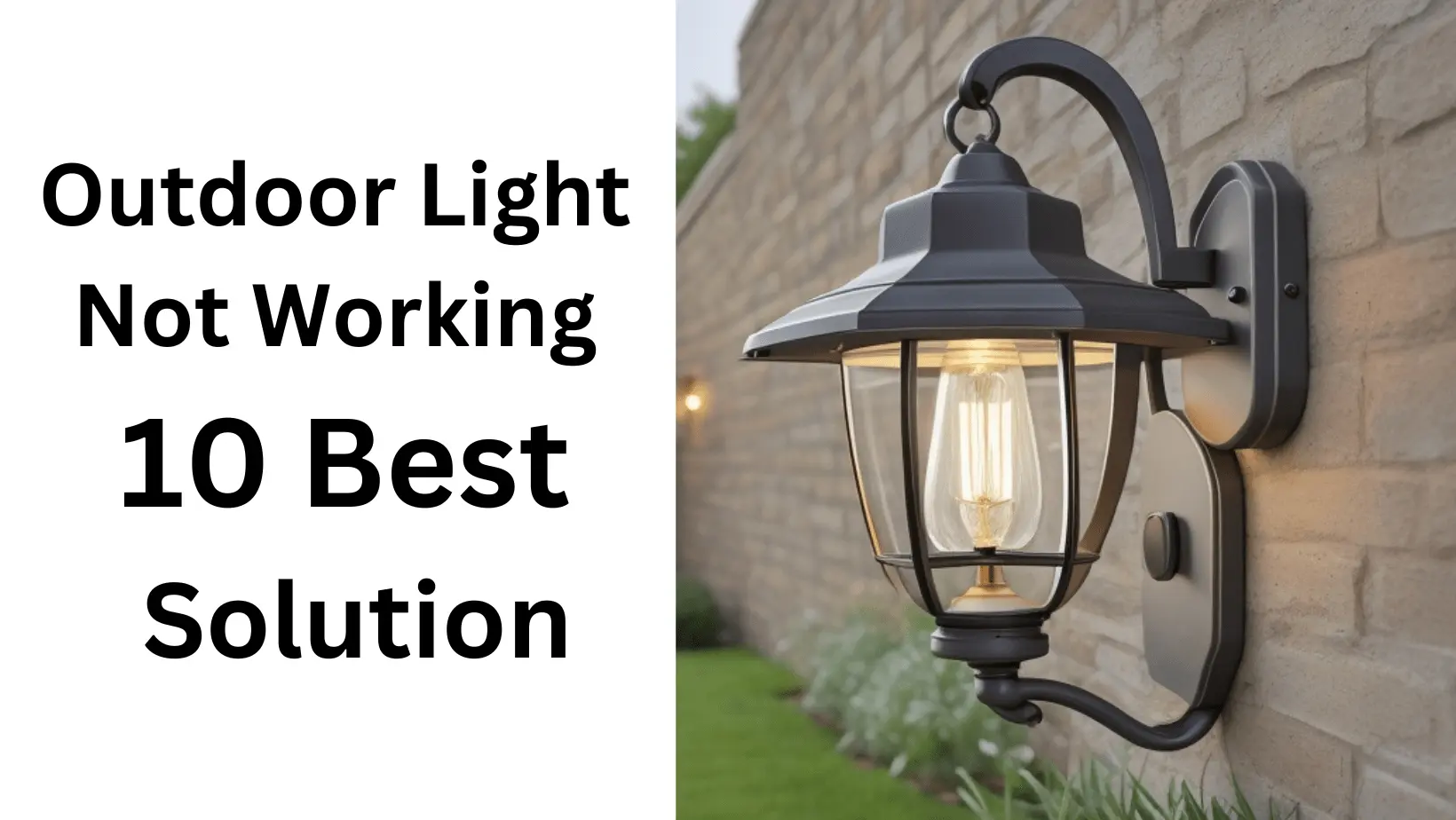 Outdoor Light Not Working 10 Best Solution